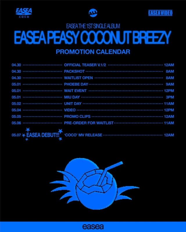 EASEAの1stシングルアルバム「EASEA PEASY COCONUT BREEZY」のプロモーションカレンダー