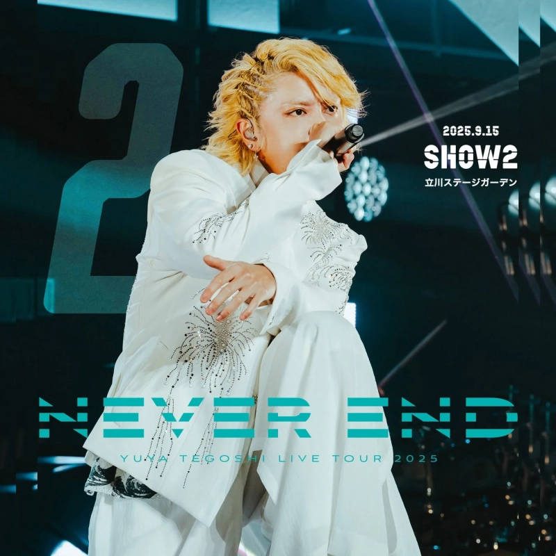 手越祐也 LIVE TOUR 2025「NEVER END」 -Show2-