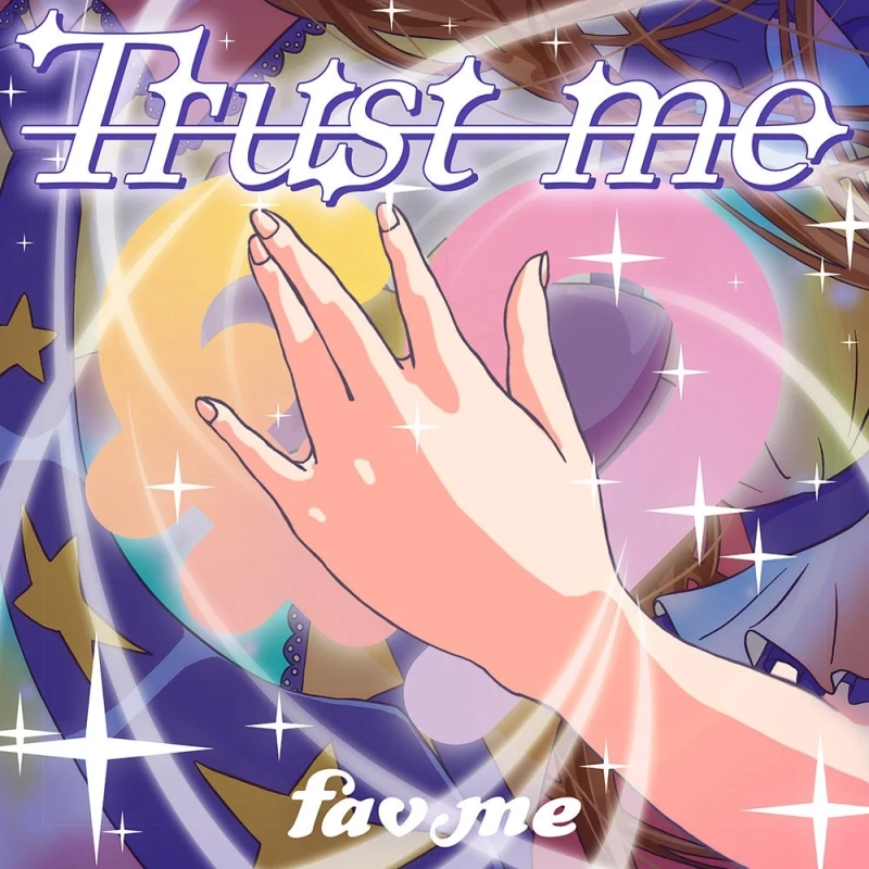 fav me 17th Digital Single「Trust me」ジャケット