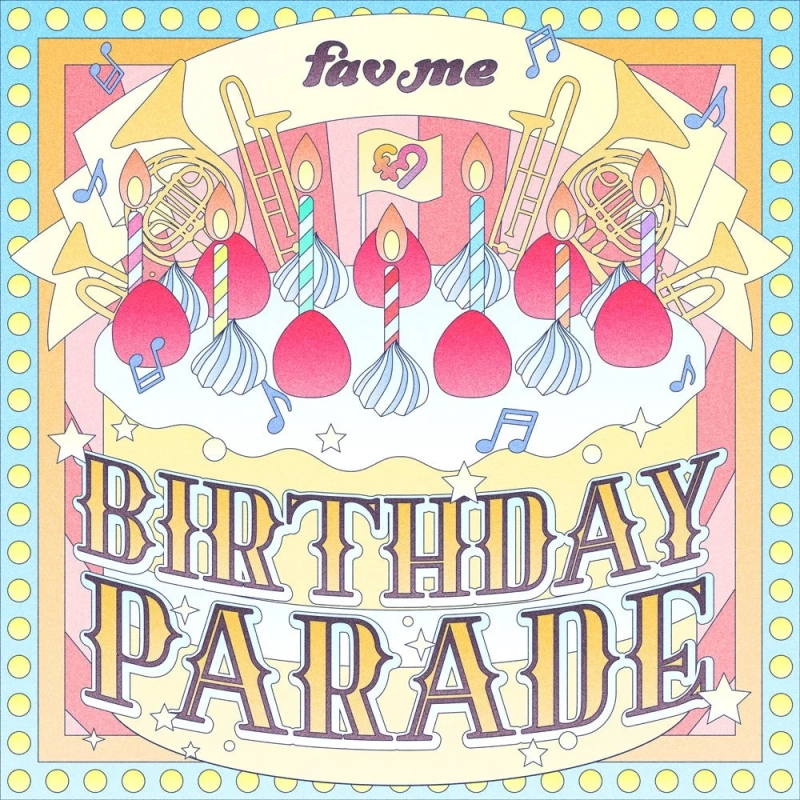 BIRTHDAY PARADE