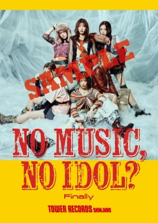 Finally「NO MUSIC, NO IDOL?」スマホサイズステッカー