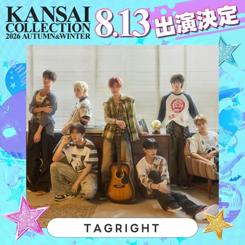 KANSAI COLLECTION 2026 AUTUMN&WINTER 8.13 出演決定 TAGRIGHT